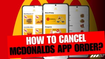 How to Cancel McDonald's App Order